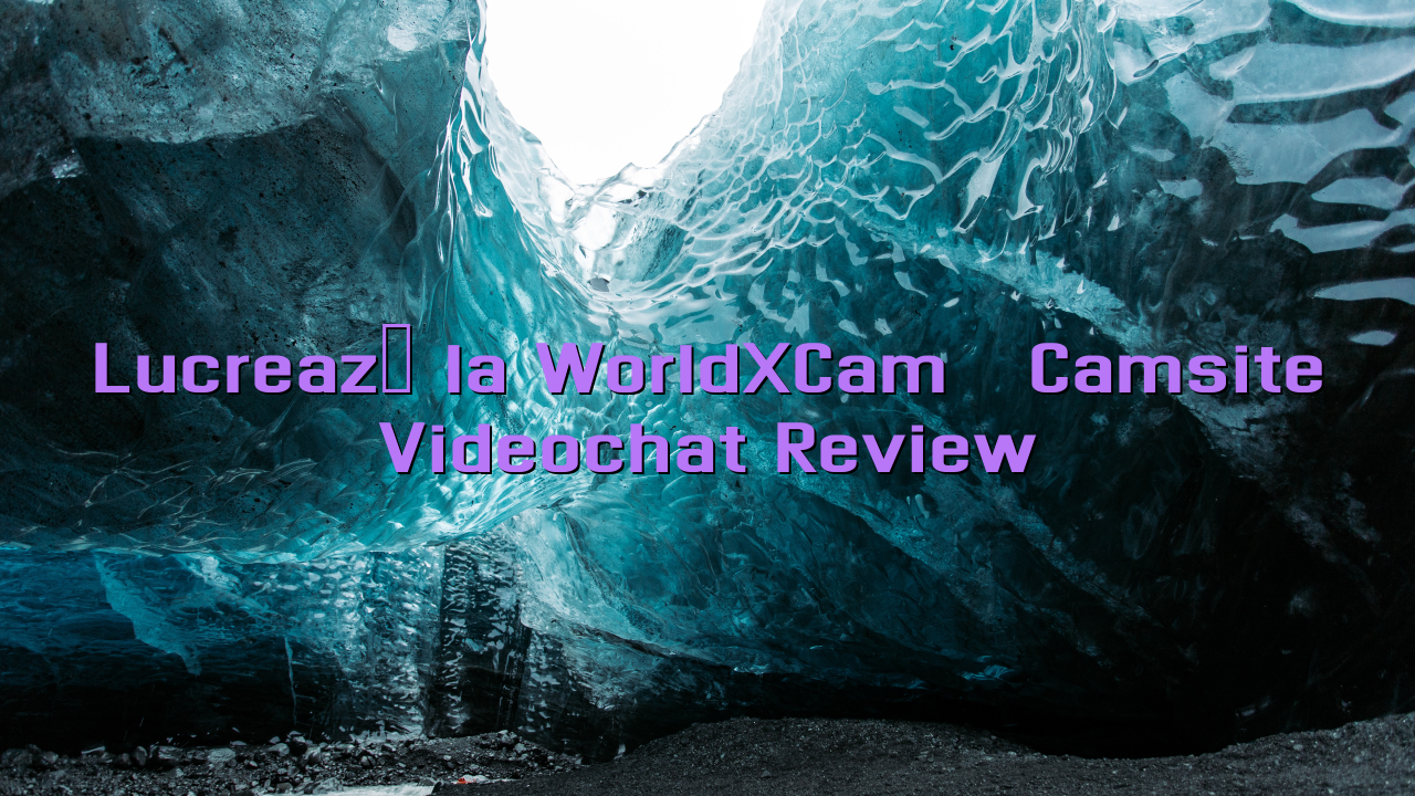 Lucrează la WorldXCam

 Camsite Videochat Review